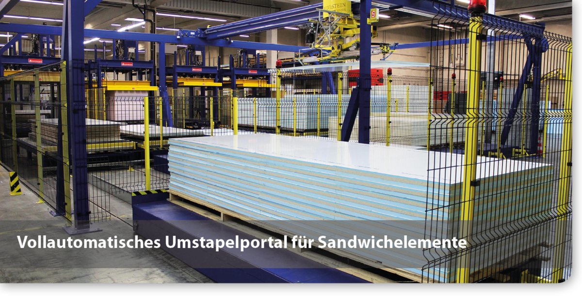 Vollautomatisches Umstapelportal für Sandwichelemente