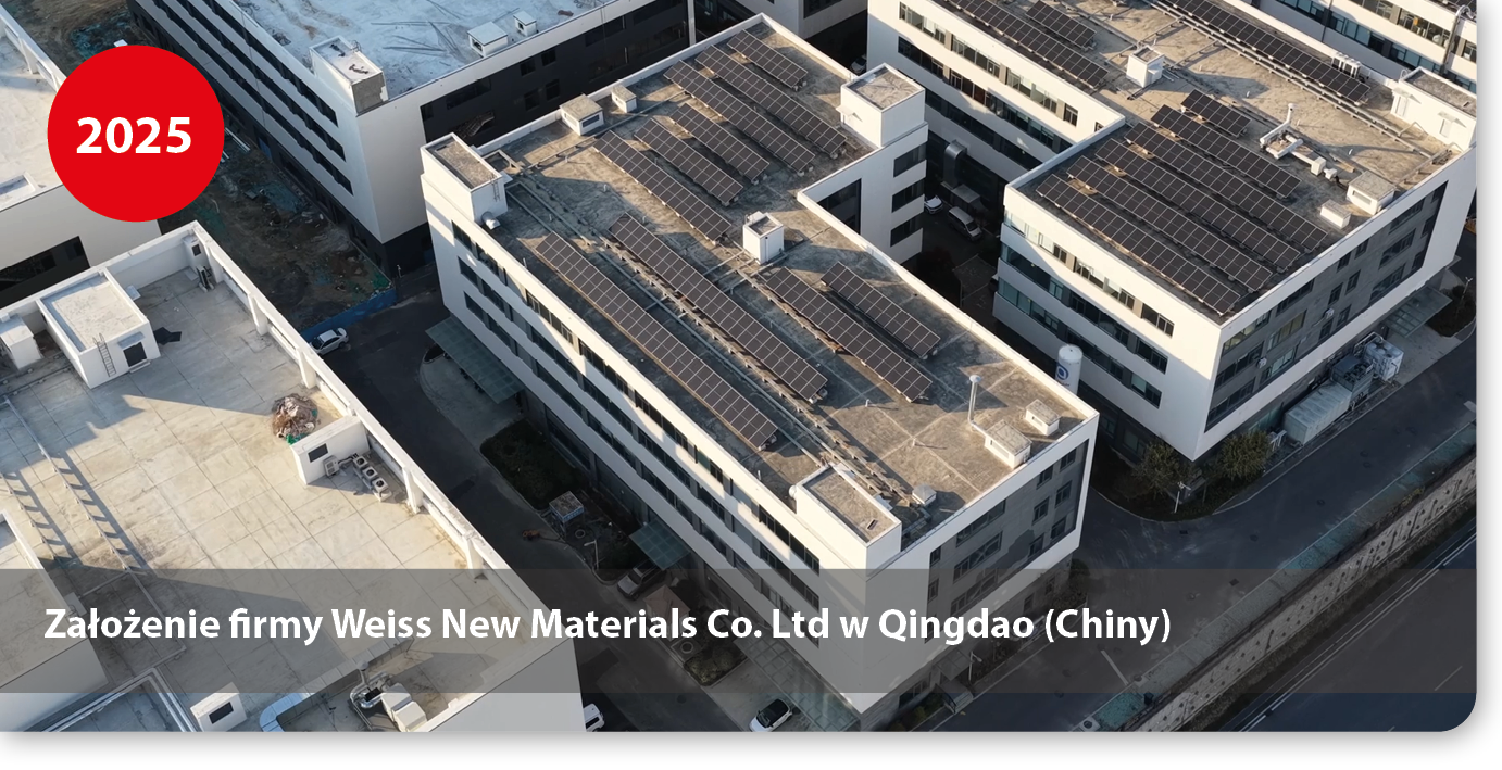 Założenie firmy Weiss New Materials Co. Ltd w Qingdao (Chiny) 